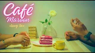 Café Maroon - Short Film
