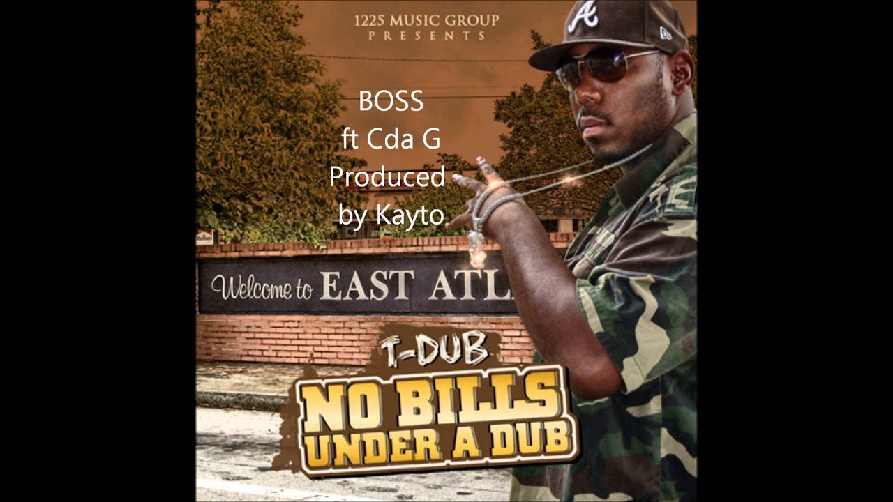 Boss- No Bills Under A Dub