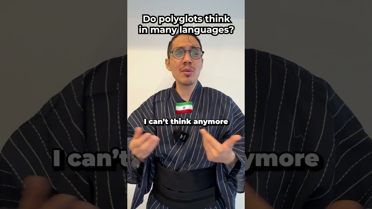 Speaker of 11 languages answers if polyglots think in several languages