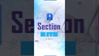 Section box in #revit #tutorial #youtube #youtubeshorts #shorts #vibe #studio #architecture #design