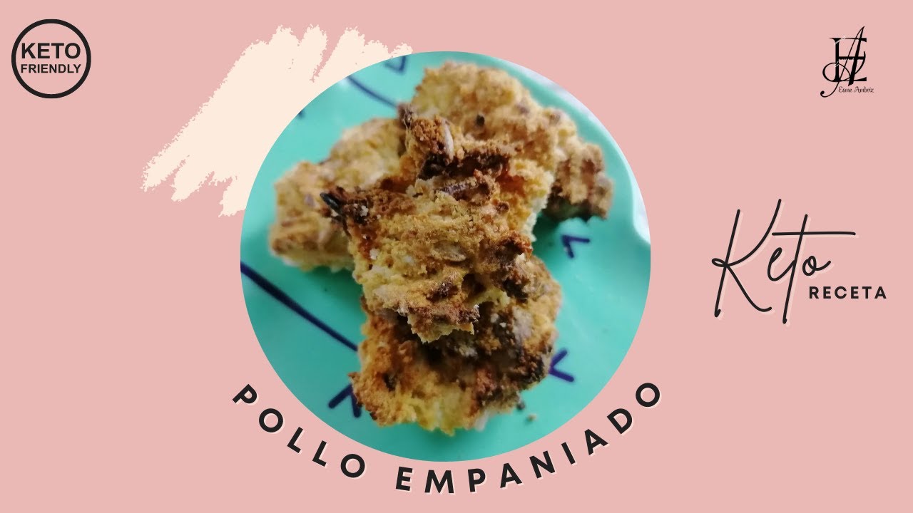 💕 Pollo empanizado KETO Pollo frito KETO 💕 YouTube