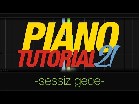 Piano Tutorial 21 - Sessiz Gece (110 bpm)