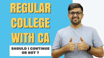 Regular College with CA | Should I Continue or Not ?