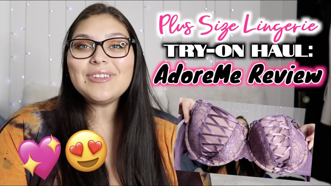 Plus Size Lingerie Try On Haul- Adore Me Review 