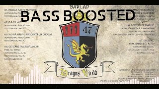 Dragonu AKA 47 - B.I.R.L.A.D. | Bass Boosted