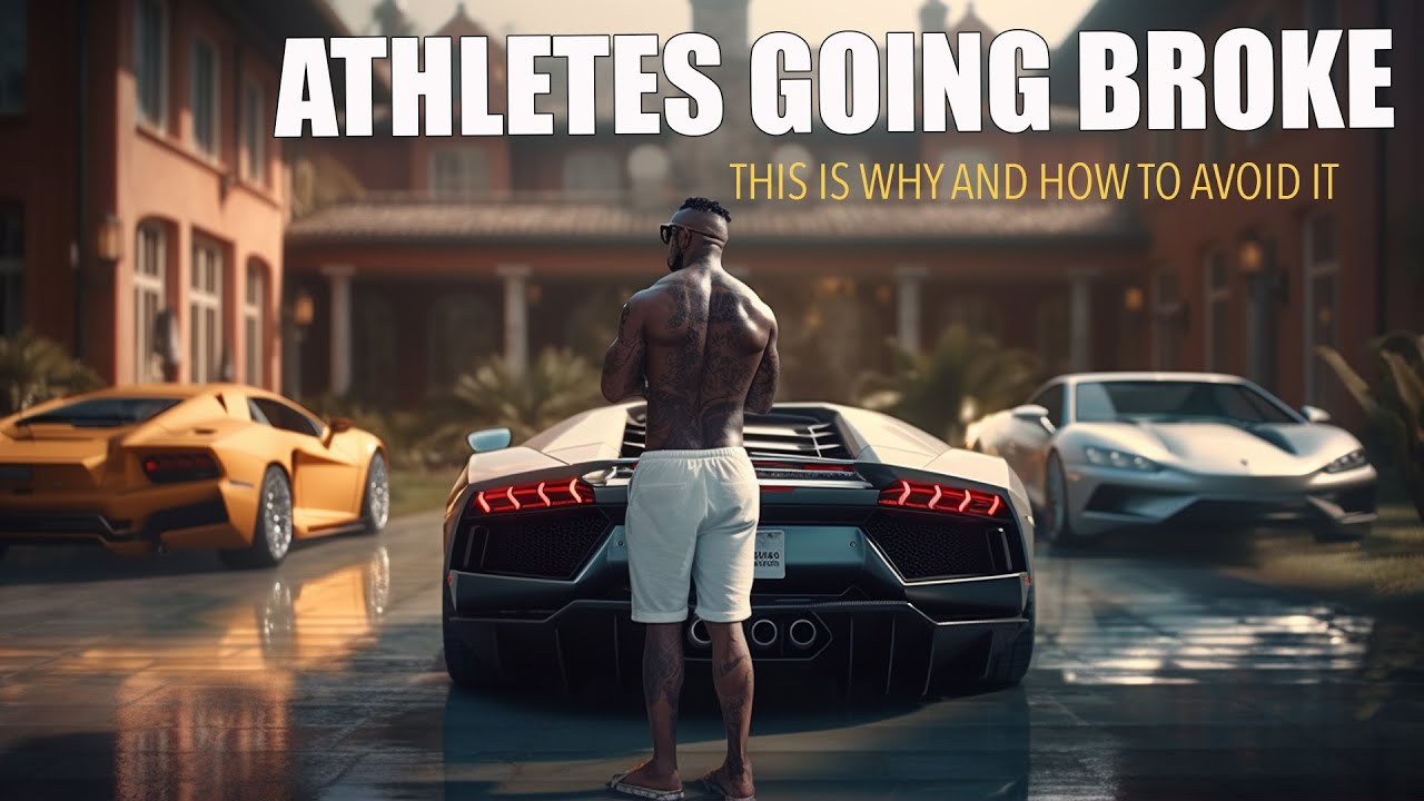 From Riches to Rags How Athletes Can Safeguard Their Wealth YouTube