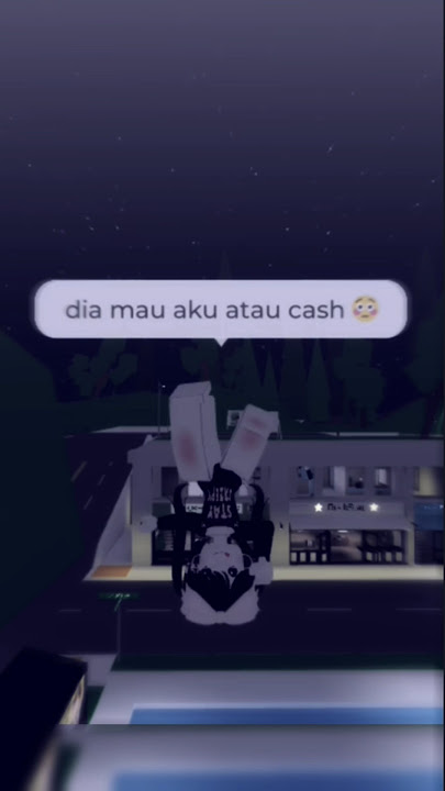 Dia mau aku atau cash? ꒰ ib @Rblxrtu.official ꒱#lovelyz_sarah#itssarah#justcontent