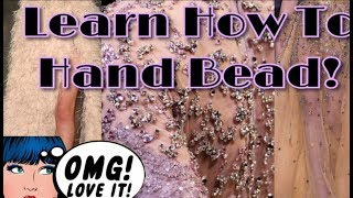LEARN HOW TO HAND BEAD! - Easy & Simple