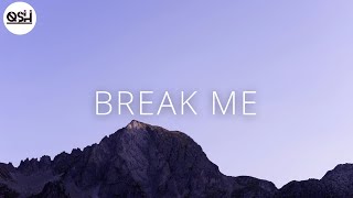 Trivecta - Break Me (feat. Karra) lyrics