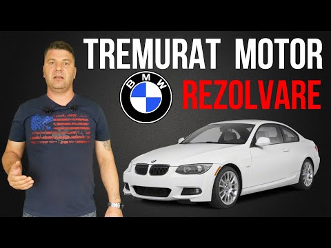 Tremura la relanti- BMW Rezolvare E90 325i E46 E91 E92 E93 316i 318i 320i 323i 325i 328i 330i 335i