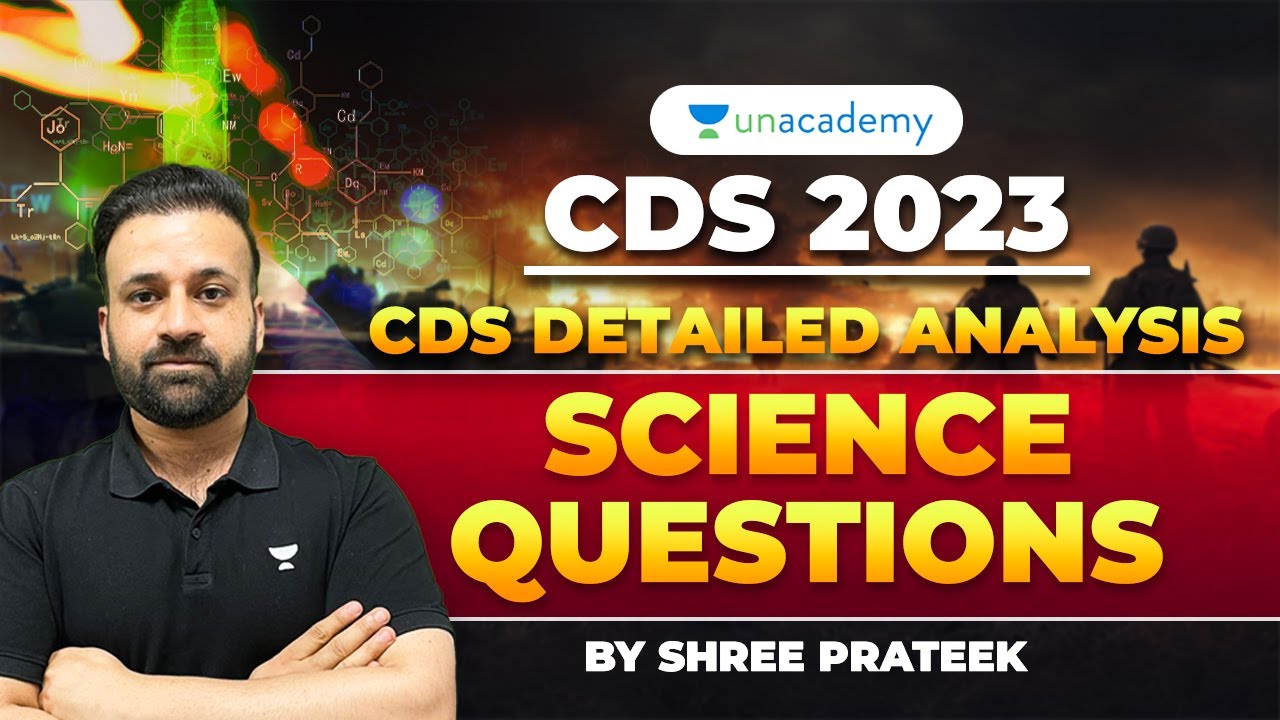 CDS 1 2023 | CDS Detailed Analysis Science Qs in CDS 2023 | Shree ...