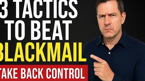 How to Manipulate a Blackmailer who Has Your N*de Photo or Video