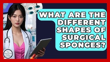 What Are The Different Shapes Of Surgical Sponges? - The Operating Table