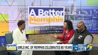 Girls Inc. of Memphis Celebrating 80 years of success
Girls Inc. of Memphis Celebrating 80 years of success Girls Inc. of Memphis Celebrating 80 years of success