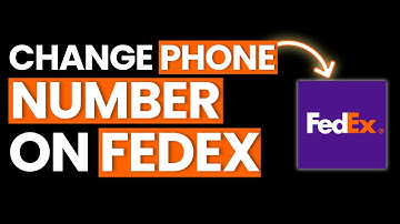 How to Change Phone Number on Fedex 2025