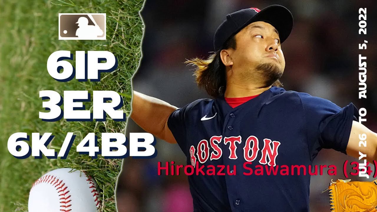 Hirokazu Sawamura 澤村 拓一 | July 26 ~ Aug 5, 2022 | MLB