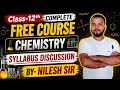 Class-12 Introduction & Syllabus discussion By-Nilesh Sir#viralvideo #education#chemistry #elements