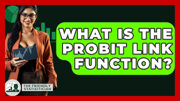 What Is The Probit Link Function? - The Friendly Statistician