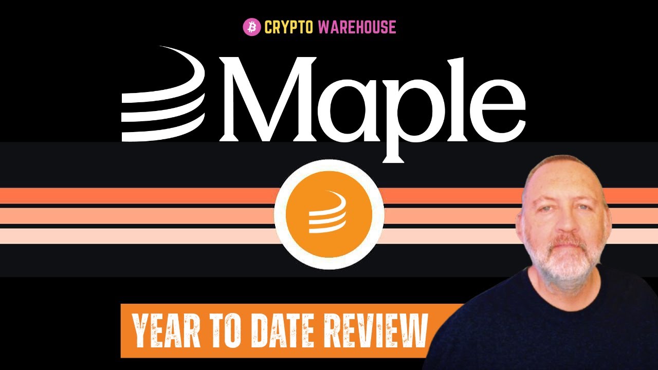 Maple Finance & $SYRUP: Year To Date Review - YouTube