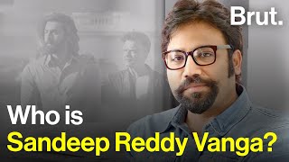 Who is Sandeep Reddy Vanga?