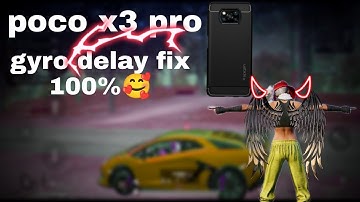How to fix gyro delay! poco x3 pro ❤ 100%Fix Gyro Delay 😇