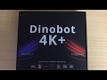 DINOBOT 4K+ UHD Hybrid Receiver Unboxing