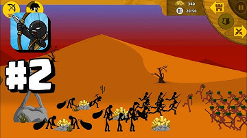 Stick War: Legacy || Gameplay Walkthrough Part 2 (Android, IOS)