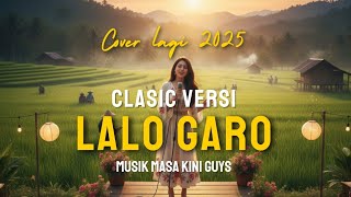 LALO GARO (NEW VERSON 2025) COVER TERKEREN