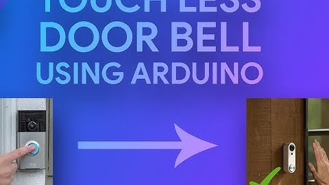 how to make a smart door bell system | how to avoid touching bell to prevent covid | arduino