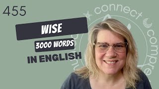Learn English Vocabulary: “Wise” -Definitions, Usage, Collocations, and Opposites 455/3000