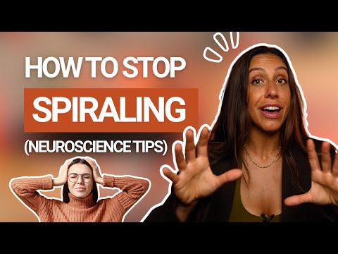How to Stop Spiraling | 5 Neuroscience-Backed Tools to Calm Anxiety