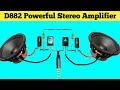 D882 transistor stereo amplifier  powerful stereo amplifier circuit using d882 transistor