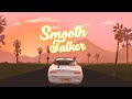 Johnoftheforest  smooth talker feat darleeng  megan lee official lyric