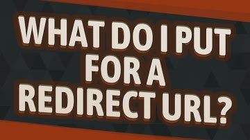 What do I put for a redirect url?