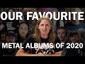 BangerTV | BEST METAL OF 2020 | BangerTV pick our favourite albums
