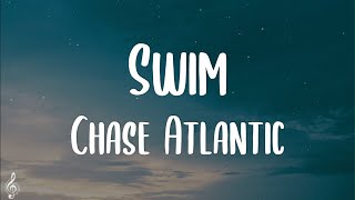 Chase Atlantic - Swim (Lyrics)