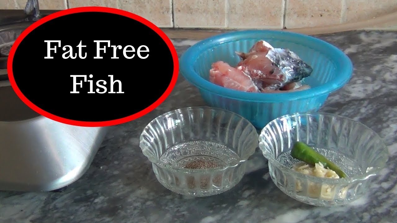Fat Free Fish How To Make Fat Free Fish For Weight Loss By Fitness