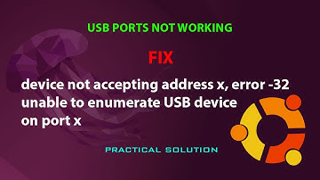 UBUNTU FIX: unable to enumerate USB device on port x