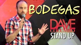 Dave Columbo Stand Up: Bodegas