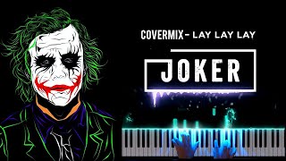 Joker / Джокер / Lay Lay Lay / CoverMix / SeeMusic