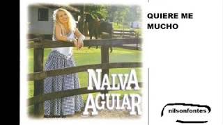 QUIERE ME MUCHO-NALVA AGUIAR 1999