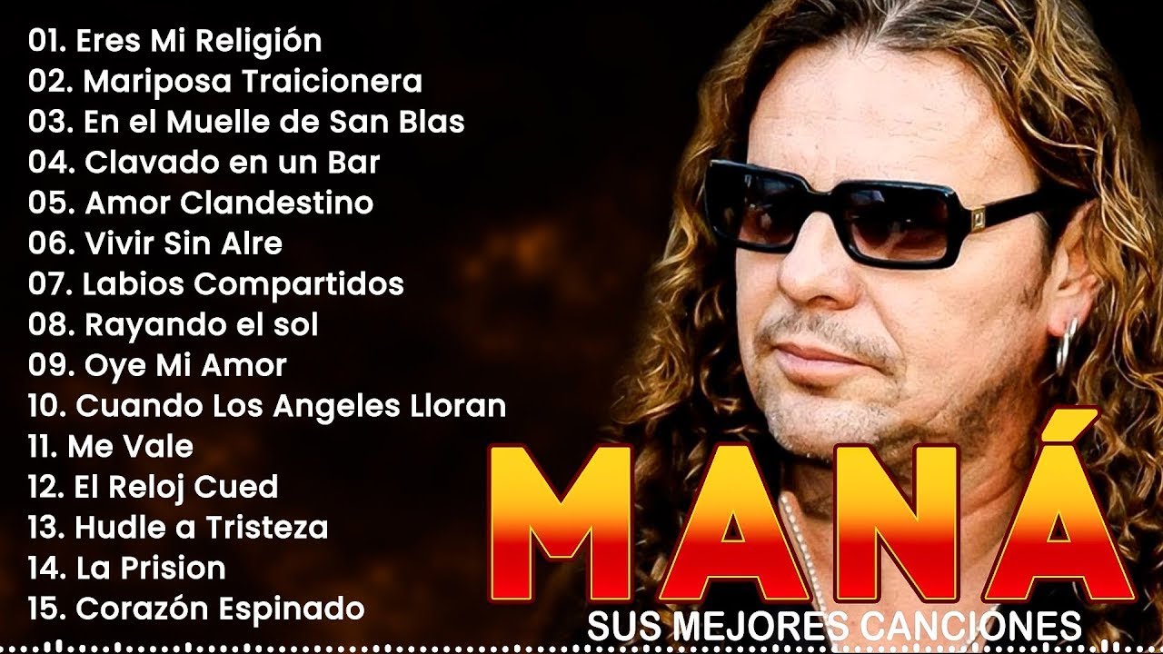 GRANDES ÉXITOS DE MANÁ 🌹 Las Mejores Canciones de Amor y Rock Latino 