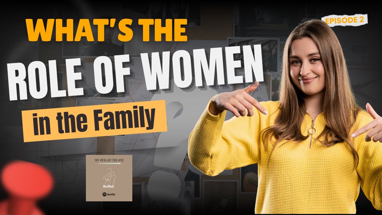 The Role Of Women. Women as the Center