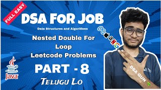 Nested Double For Loop | Java dsa course in Telugu | Part - 8 | Engineering Animuthyam
