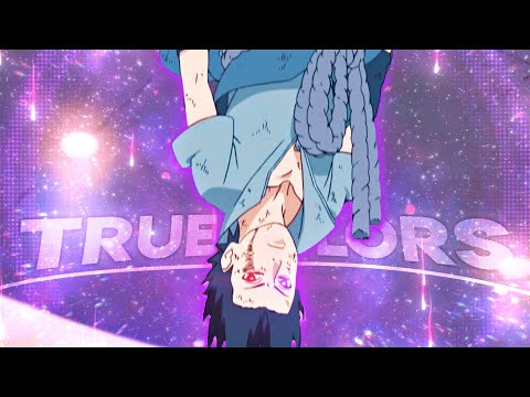 Naruto Badass Edit | True Colors [Edit/AMV] !