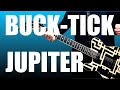 BUCK-TICK  JUPITER ギター弾いて歌ってみた