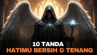 Cek Hatimu Sekarang! 10 Tanda Kamu Memiliki Jiwa yang Bersih dan Tenang | Materi Pria 