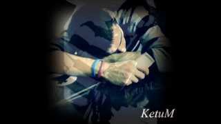 KetuM ft  maTem   Sensiz