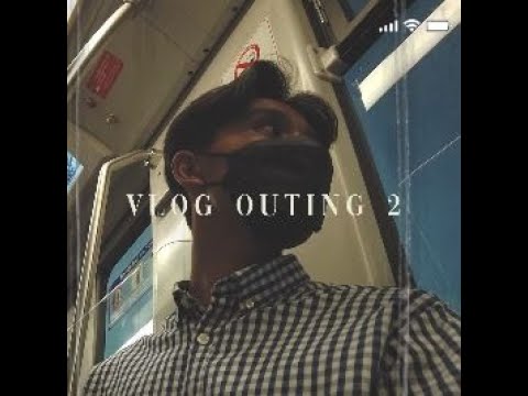 VLOG :  Outing 2