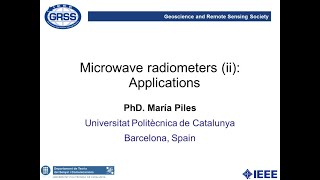 6. Microwave Radiometers: Applications (incl. SMOS-SM, SM @ 1 km, OS)